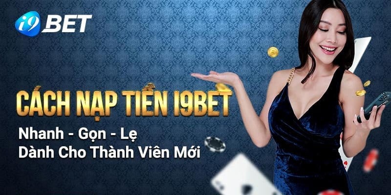 Hướng dẫn nạp tiền nhanh -gọn - lẹ